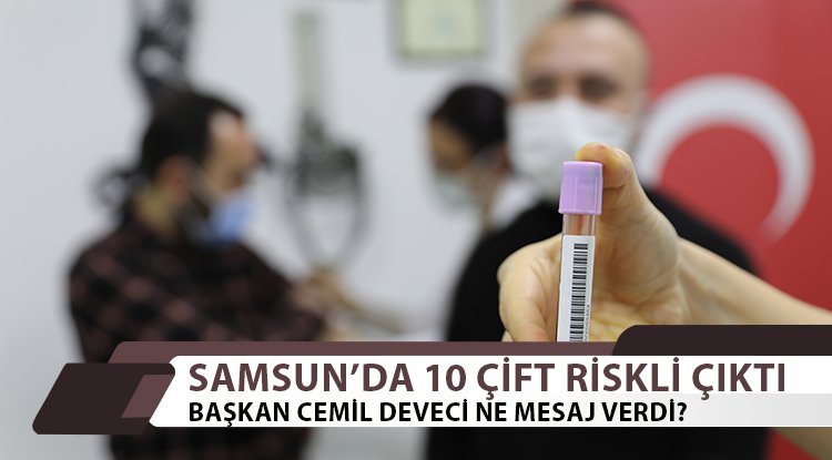 Samsun'da 10 çiftte SMA riski tespit edildi