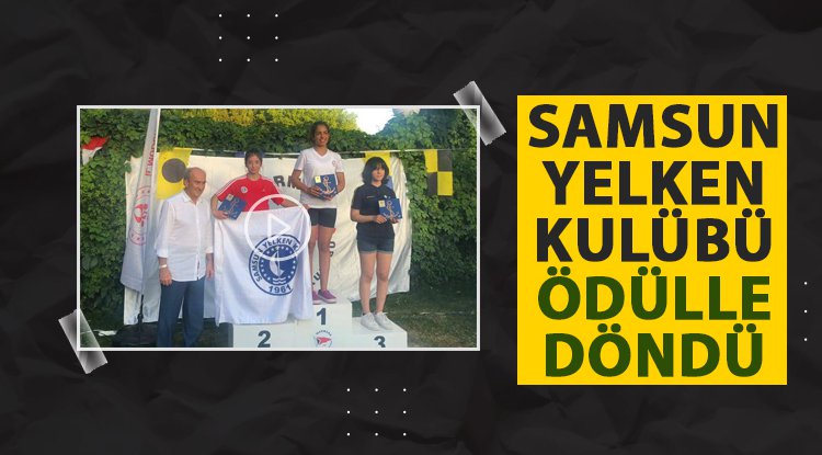 Samsun Yelken Kulübü, İstanbul'dan ödülle döndü