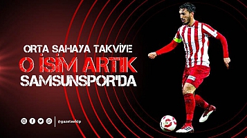 Samsunspor'dan bir transfer daha