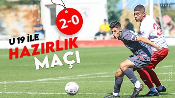 Samsunspor, U19 ile hazırlık maçı yaptı